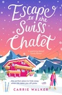 Cover: Escape to the Swiss Chalet - Aria