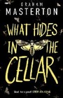 Cover: What Hides in the Cellar - Head of Zeus -- an Aries Book