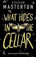 Cover: What Hides in the Cellar - Head of Zeus -- an Aries Book
