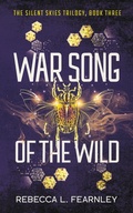 Cover: War Song of the Wild (Silent Skies, #3) - Lightning Hyena Press