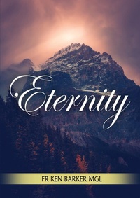 Enlarge image Cover: Eternity - Connor Court Publishing Pty Ltd