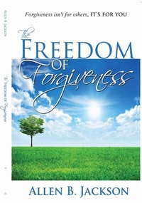 Enlarge image Cover: The Freedom of Forgiveness - 3g Publishing, Inc.