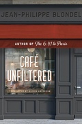 Cover: Caf&eacute; Unfiltered - New Vessel Press
