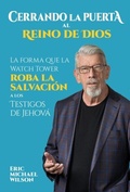 Cover: Cerrando la Puerta al Reino de Dios - Good News Association