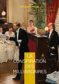 Cover: La conspiration des milliardaires - BoD - Books on Demand