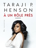 Cover: Taraji P. Henson &Agrave; Un R&ocirc;le Pr&egrave;s - Omaxbooks