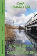Cover: Das Limmattal - Hier und Jetzt