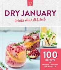 Abbildung von: Dry January - Drinks ohne Alkohol - Komet Verlag