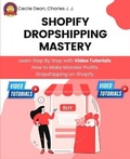 Cover: Shopify Dropshipping Mastery - Cecile Dean Production