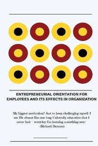 Abbildung von: Entrepreneurial orientation for employees and its effects in organization - infotech publishers