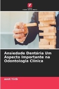 Cover: Ansiedade Dentaria Um Aspecto Importante na Odontologia Clinica - Edicoes Nosso Conhecimento