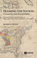 Cover: Framing the Nation, Claiming the Hemisphere - Stockholm University Press