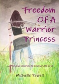 Cover: Freedom Of A Warrior Princess - Lulu.com