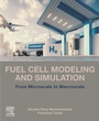Cover: Fuel Cell Modeling and Simulation - Elsevier