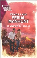 Cover: Texas Law: Serial Manhunt - Harlequin Romantic Suspense