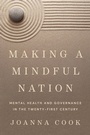 Cover: Making a Mindful Nation - Princeton University Press