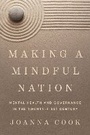 Cover: Making a Mindful Nation - Princeton University Press