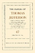 Bild: The Papers of Thomas Jefferson, Volume 47 - Princeton University Press