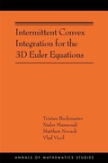 Cover: Intermittent Convex Integration for the 3D Euler Equations - Princeton University Press