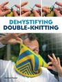 Cover: Demystifying Double Knitting - The Crowood Press Ltd