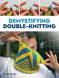 Cover: Demystifying Double Knitting - The Crowood Press Ltd
