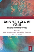 Cover: Global Art in Local Art Worlds - Routledge