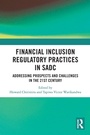 Cover: Financial Inclusion Regulatory Practices in SADC - Routledge