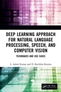 Cover: Deep Learning Approach for Natural Language Processing, Speech, and Computer Vision - CRC Press