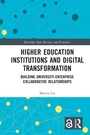 Cover: Higher Education Institutions and Digital Transformation - Routledge