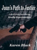 Cover: Juan's Path to Justice - Karen Black