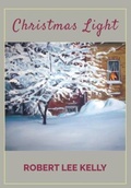 Cover: Christmas Light - R.L. Kelly