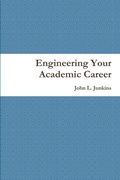 Cover: Engineering Your Academic Career - Lulu.com