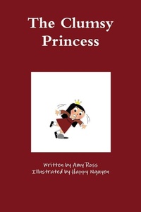 Enlarge image Cover: The Clumsy Princess - Lulu.com