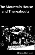 Cover: The Mountain House & Thereabouts - Lulu.com