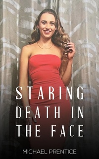 Enlarge image Cover: Staring Death in the Face - Austin Macauley Publishers Ltd