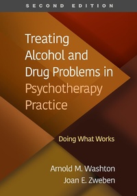 Abbildung von: Treating Alcohol and Drug Problems in Psychotherapy Practice - The Guilford Press