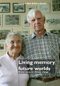 Cover: Living memory, future worlds - Lulu Press Inc