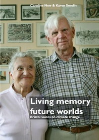 Enlarge image Cover: Living memory, future worlds - Lulu Press Inc
