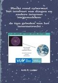 Cover: Recht rond cyberwar, internet van dingen en andere internet (on)gemakken - Lulu.com
