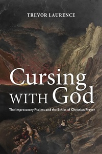 Abbildung von: Cursing with God - Baylor University Press