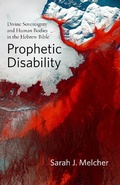 Cover: Prophetic Disability - Baylor University Press