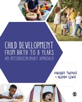 Cover: Child Development From Birth to 8 Years - SAGE Publications Ltd