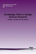 Cover: Knowledge Paths in Design Science Research - now publishers Inc