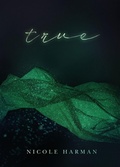 Cover: True - Nicole Harman