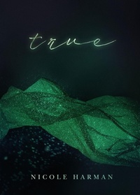 Enlarge image Cover: True - Nicole Harman