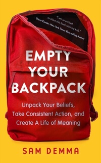 Enlarge image Cover: Empty Your Backpack - Distributed By Ingram Spark