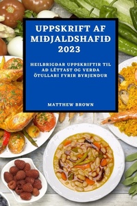 Abbildung von: Uppskrift AF Mi?jaldshafi? 2023 - Matthew Brown