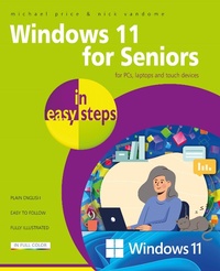 Abbildung von: Windows 11 for Seniors in easy steps - In Easy Steps Limited