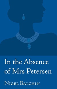 Enlarge image Cover: In the Absence of Mrs Petersen - Penhaligon Press