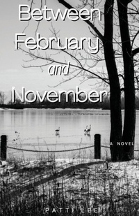 Enlarge image Cover: Between February and November - Rockhill Publishing LLC